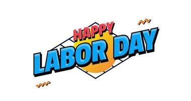 Happy Labor Day Animated Text Retro Style. Suitable for business, banners, posters, celebrations, events, etc. Labor day and celebration concept digitally generated video. video