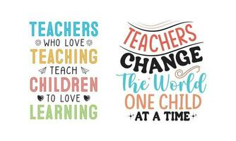 Teachers change the world handwriting quotes t shirt typographic vector design