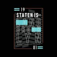 staten island lettering, abstract graphic, typography vector, t shirt print, casual style, and other use vector