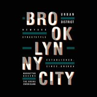 brooklyn typography vector graphic for t shirt prints and other uses. poster, sticker, wall murals