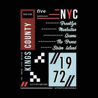 king county nyc modern and stylish typography slogan. Colorful abstract illustration design with the lines style.     vector print tee shirt, typography, poster. Global swatches.