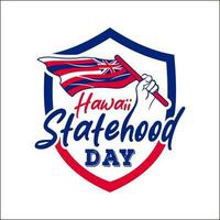 hawaii statehood day with shield concept vector