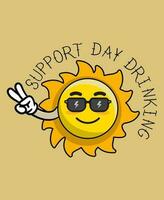 support day drinking, Funny Beer T-Shirt, Vintage Beer Shirt, Cool Drinking Shirt, Funny Party Shirt vector