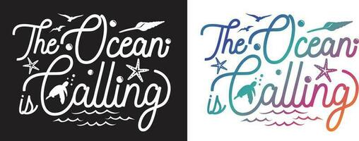 The ocean is calling. Surrounded by Sea animals, waves, and bubbles.Typography lettering design. vector