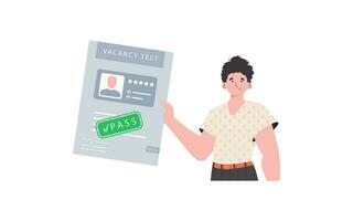 The guy holds in his hands the passed test for a vacancy. The concept of finding employees. Vector illustration in a flat style.