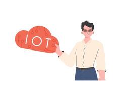 A man is holding an IoT icon in his hands. Internet of things and automation concept. Isolated. Vector illustration in trendy flat style.