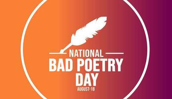 Bad Poetry Day background template. Holiday concept. background, banner, placard, card, and poster design template with text inscription and standard color. vector illustration.