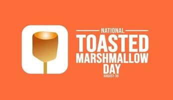 Toasted Marshmallow Day background template. Holiday concept. background, banner, placard, card, and poster design template with text inscription and standard color. vector illustration.