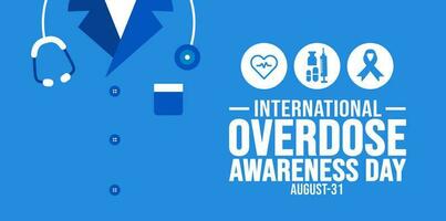 31 august is International Overdose Awareness Day background template. Holiday concept. background, banner, placard, card, and poster design template with text inscription and standard color. vector