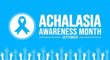 September is Achalasia Awareness Month background template. Holiday concept. background, banner, placard, card, and poster design template with text inscription and standard color. vector illustration