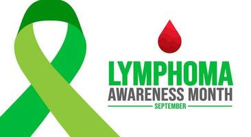 September is Lymphoma Awareness Month background template. Holiday concept. background, banner, placard, card, and poster design template with text inscription and standard color. vector illustration.