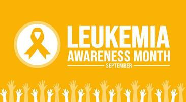 September is Leukemia Awareness Month background template. Holiday concept. background, banner, placard, card, and poster design template with text inscription and standard color. vector illustration.