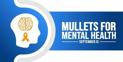 September is Mullets For Mental Health Month background template. Holiday concept. background, banner, placard, card, and poster design template with text inscription and standard color. vector