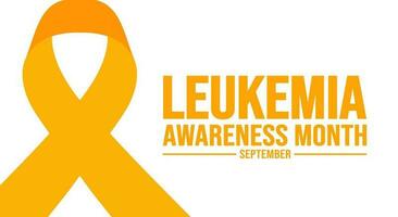 September is Leukemia Awareness Month background template. Holiday concept. background, banner, placard, card, and poster design template with text inscription and standard color. vector illustration.