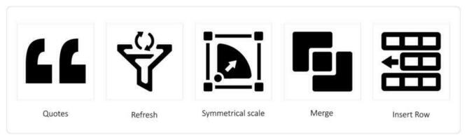 Quotes , refresh, Symmetrical scale vector
