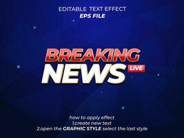 breaking news text effect, font editable, typography, 3d text. vector template