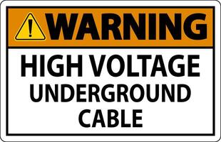 Warning Sign High Voltage Underground Cable vector