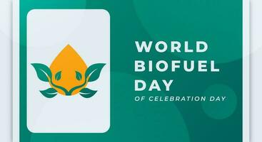 World Biofuel Day Celebration Vector Design Illustration for Background, Poster, Banner, Advertising, Greeting Card