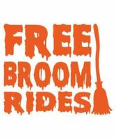 Free Broom Rides  Halloween T-shirt Print Template vector