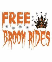 Free Broom Rides  Halloween T-shirt Print Template vector