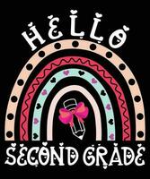 Hello Second Grade Back To school T-shirt Print Template vector