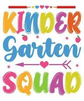 Kinder Garten Squad Back To School T-shirt Print Template vector