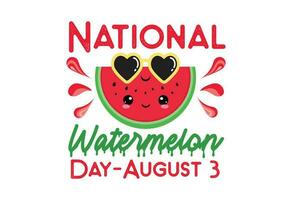 National Watermelon Day August 3, Watermelon Day vector