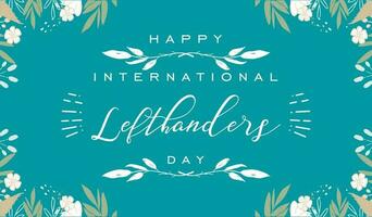 International Lefthanders Day... vector