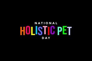 national holistic pet day background template Holiday concept vector