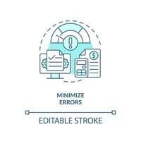 Minimize errors turquoise concept icon. Accurate calculations. Accounting software abstract idea thin line illustration. Isolated outline drawing. Editable stroke vector