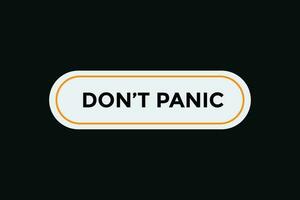 Don t panic button web banner templates. Vector Illustration