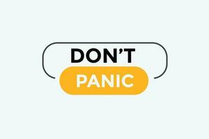 Don t panic button web banner templates. Vector Illustration