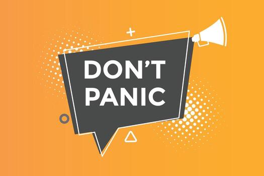 Don t panic button web banner templates. Vector Illustration