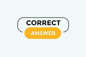 Correct answer button web banner templates. Vector Illustration