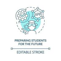 Preparing students for future turquoise concept icon. ICT benefit in education abstract idea thin line illustration. Isolated outline drawing. Editable stroke vector