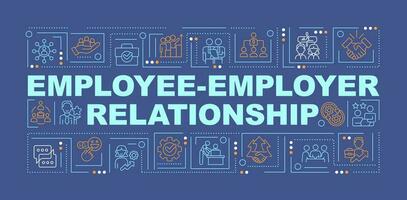 Employee-employer relationship word concepts dark blue banner. Infographics with editable icons on color background. Isolated typography. Vector illustration with text