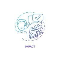 Impact blue gradient concept icon. Life changing. Sense of belonging. Community support. Personal growth. Positive change abstract idea thin line illustration. Isolated outline drawing vector