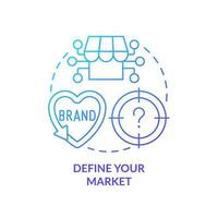 Define your market blue gradient concept icon. Target audience. Get started with segmentation abstract idea thin line illustration. Isolated outline drawing vector