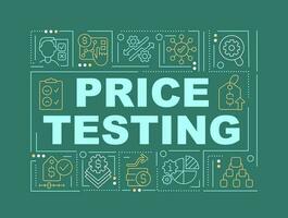 Price testing word concepts dark green banner. Retail business. Infographics with editable icons on color background. Isolated typography. Vector illustration with text
