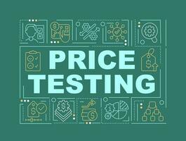 Price testing word concepts dark green banner. Retail business. Infographics with editable icons on color background. Isolated typography. Vector illustration with text