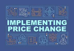 Implementing price change word concepts dark blue banner. Infographics with editable icons on color background. Isolated typography. Vector illustration with text