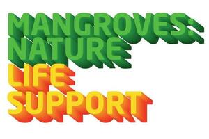 3D Text Design About World Mangrove Day Quotes vector