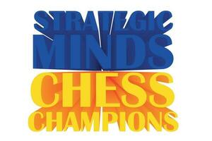 3D Text Design About International Chess Quotes Sublimation vector