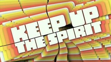 Digital animation of Keep Up The Spirit text on Stacked Typography Text Animation. Keep Up The Spirit video footage