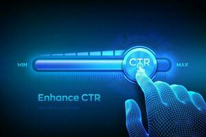 CTR. Increasing Click Through Rate. Wireframe hand is pulling up to the maximum position progress bar with the CTR icon. Advertising campaign business technology concept. Vector illustration.
