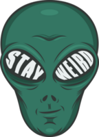 Stay Weird, Alien and UFO Typography Quote Design. png