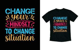 Change your mindset to change situation motivational typography t-shirt design, Inspirational t-shirt design, Positive quotes t-shirt design vector