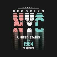 brooklyn nyc united states graphic fashion style, t shirt design, typography vector, illustration vector