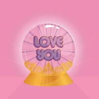 Isolated colored crystal ball with glow effects and a love you message Vector