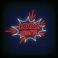 Neon Sign look out with brick wall background vector